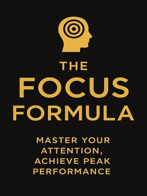 cover image of The Focus Formula